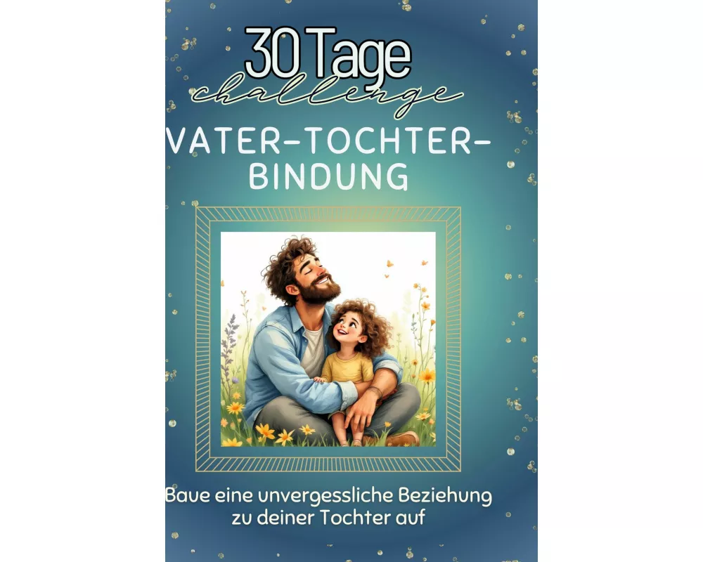 Vater-Tochter-Bindung