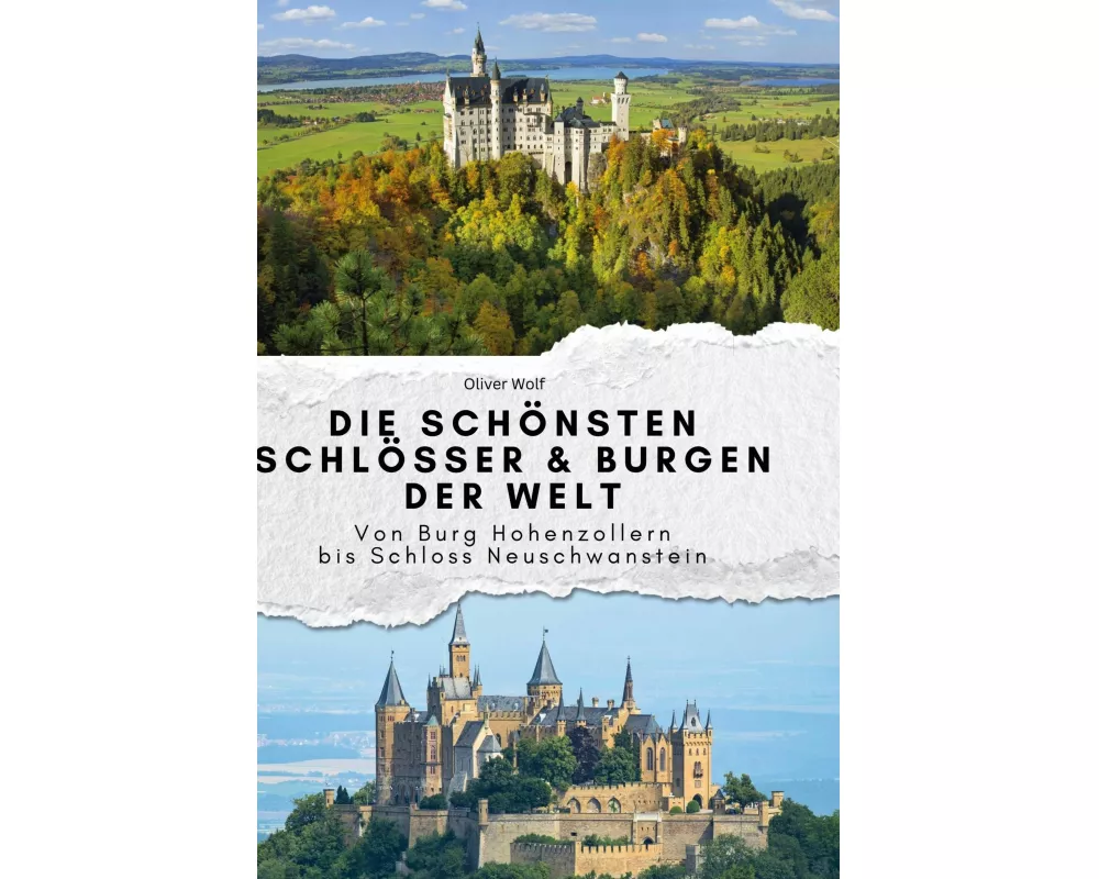 Die schönsten Schlösser & Burgen der Welt