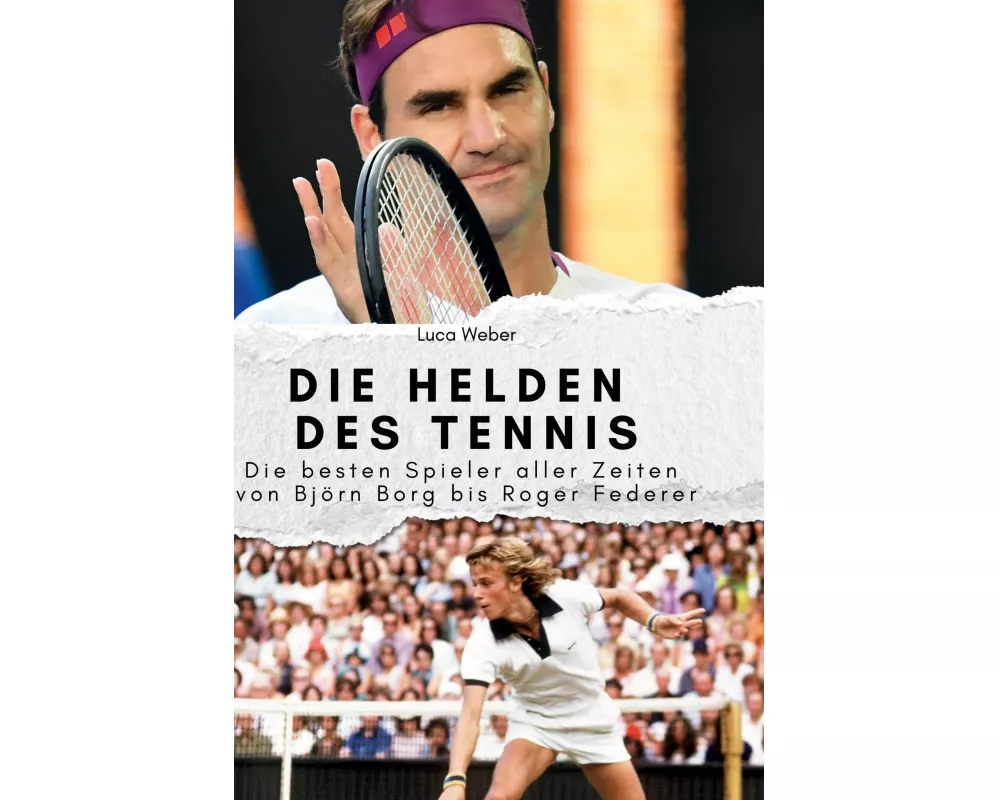Die Helden des Tennis