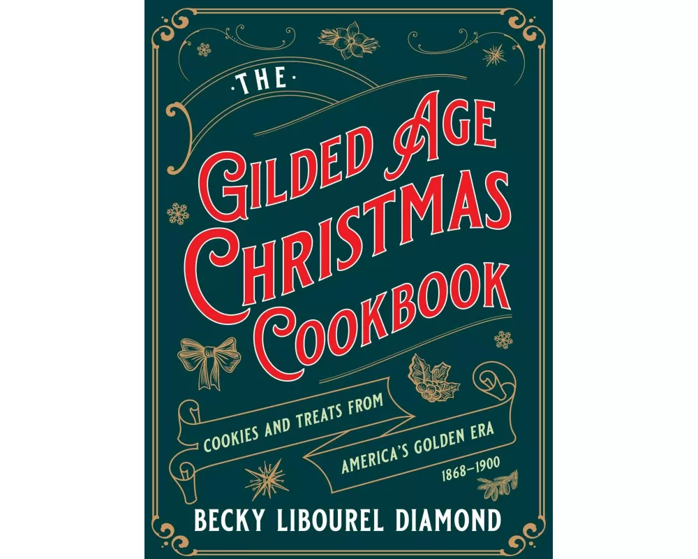 Gilded Age Christmas Cookbook