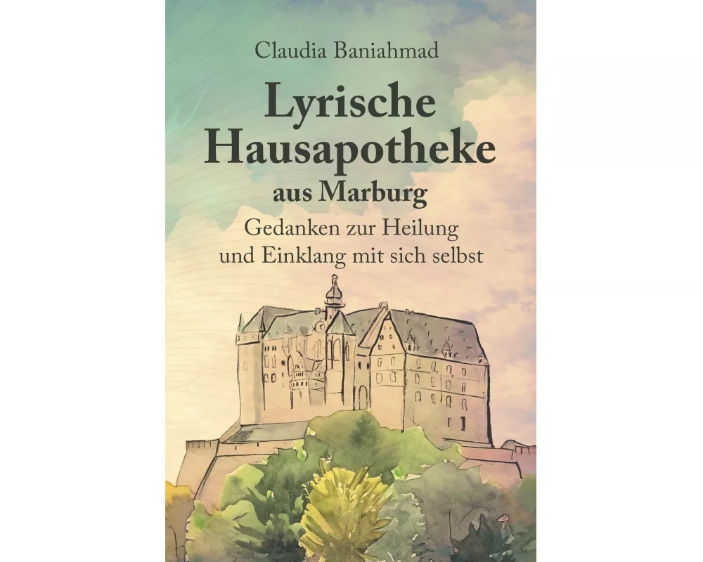 Lyrische Hausapotheke aus Marburg