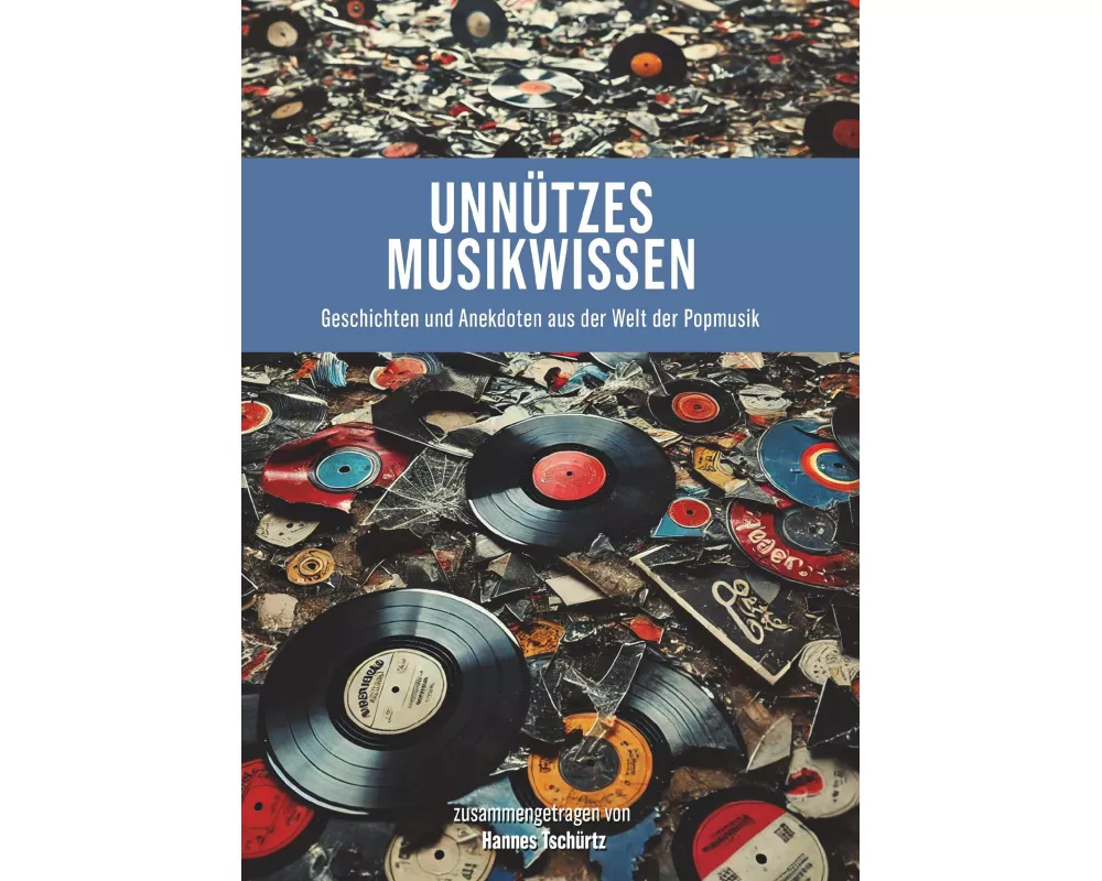 Unnützes Musikwissen
