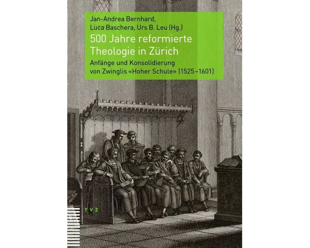 500 Jahre reformierte Theologie in Zürich
