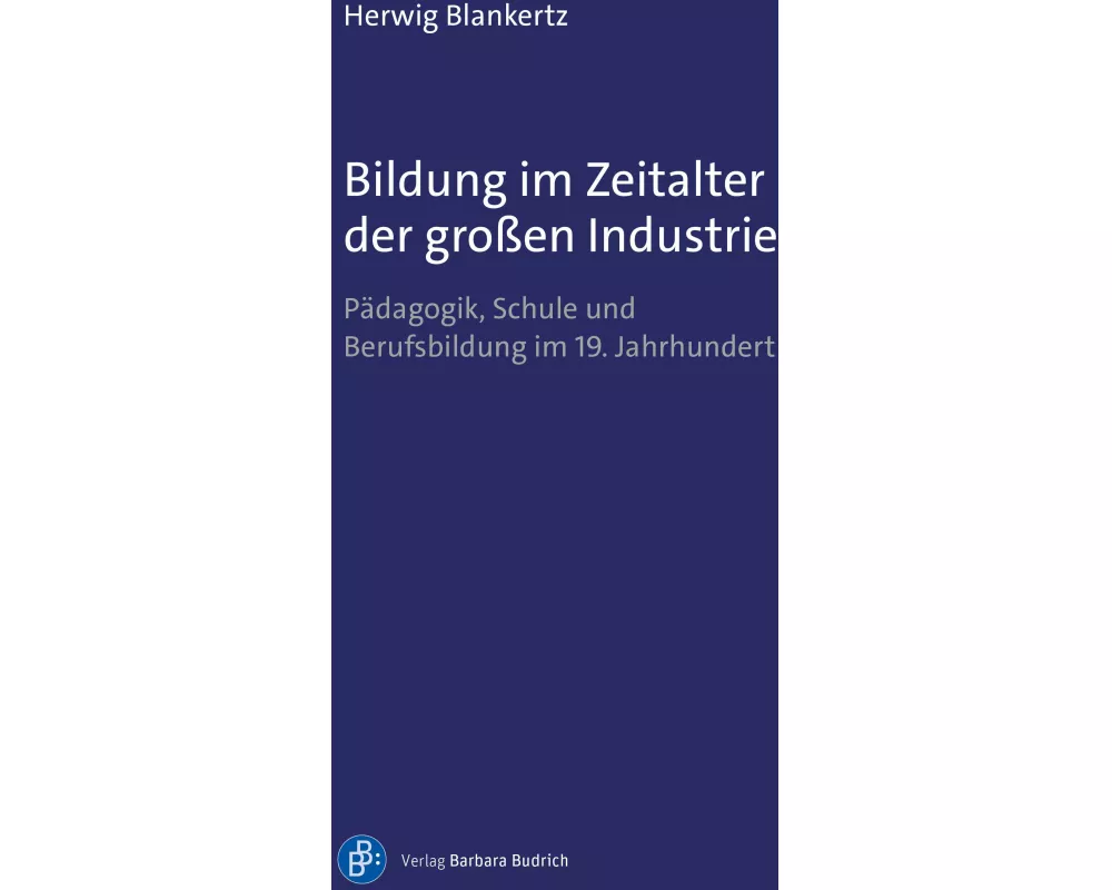 Bildung im Zeitalter der großen Industrie
