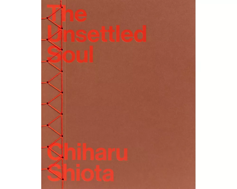 Chiharu Shiota - The Unsettled Soul