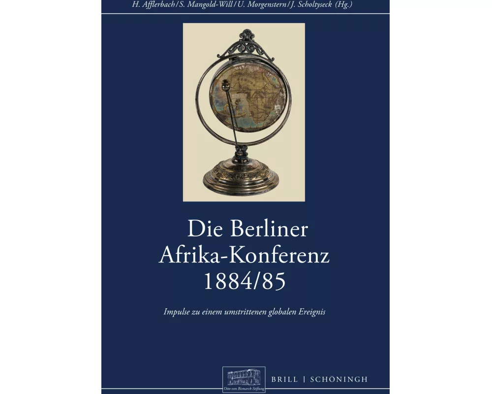 Die Berliner Afrikakonferenz 1884/1885