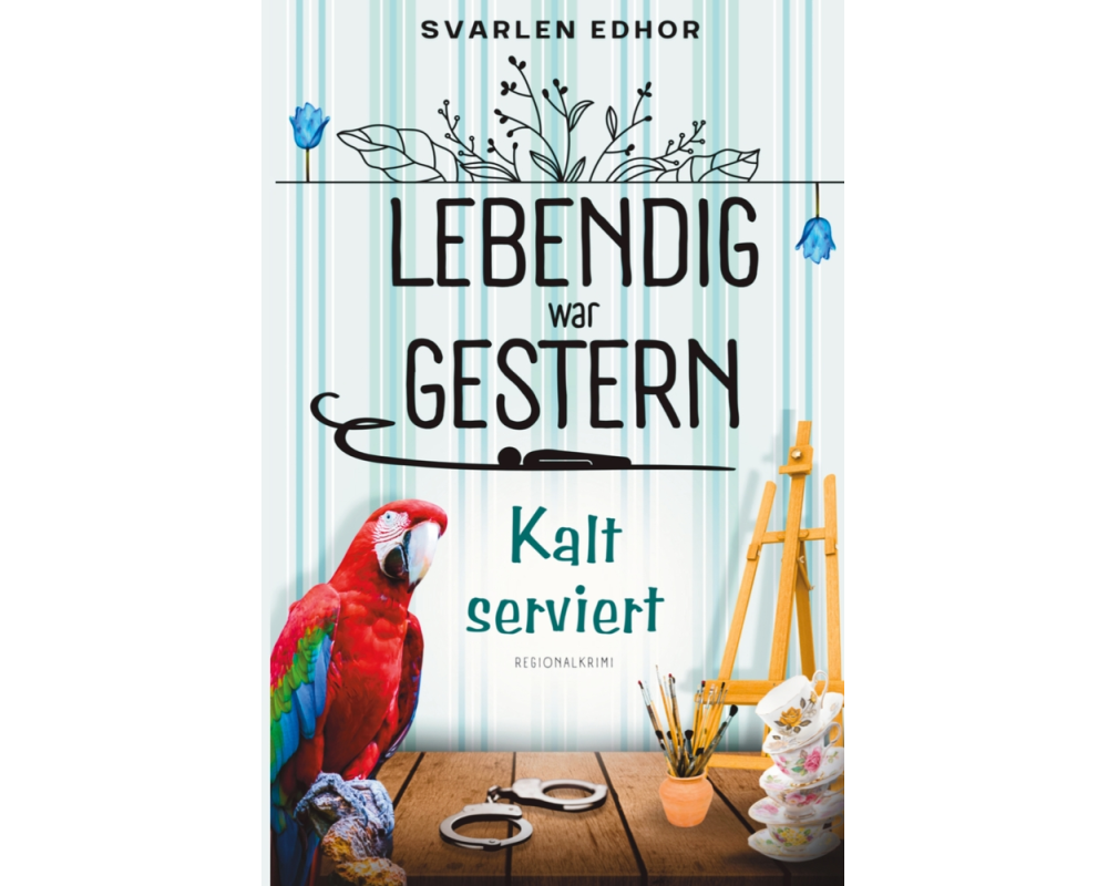 Kalt serviert: Lebendig war gestern - Band 1