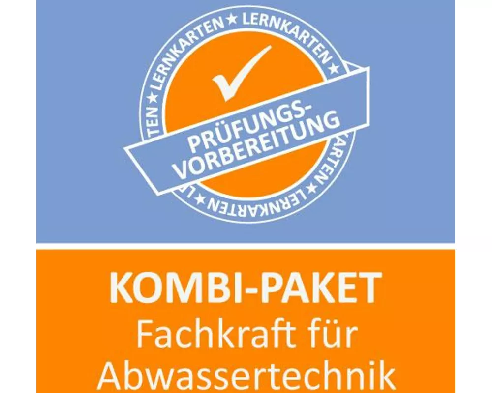 Kombi-Paket Fachkraft für Abwassertechnik Lernkarten