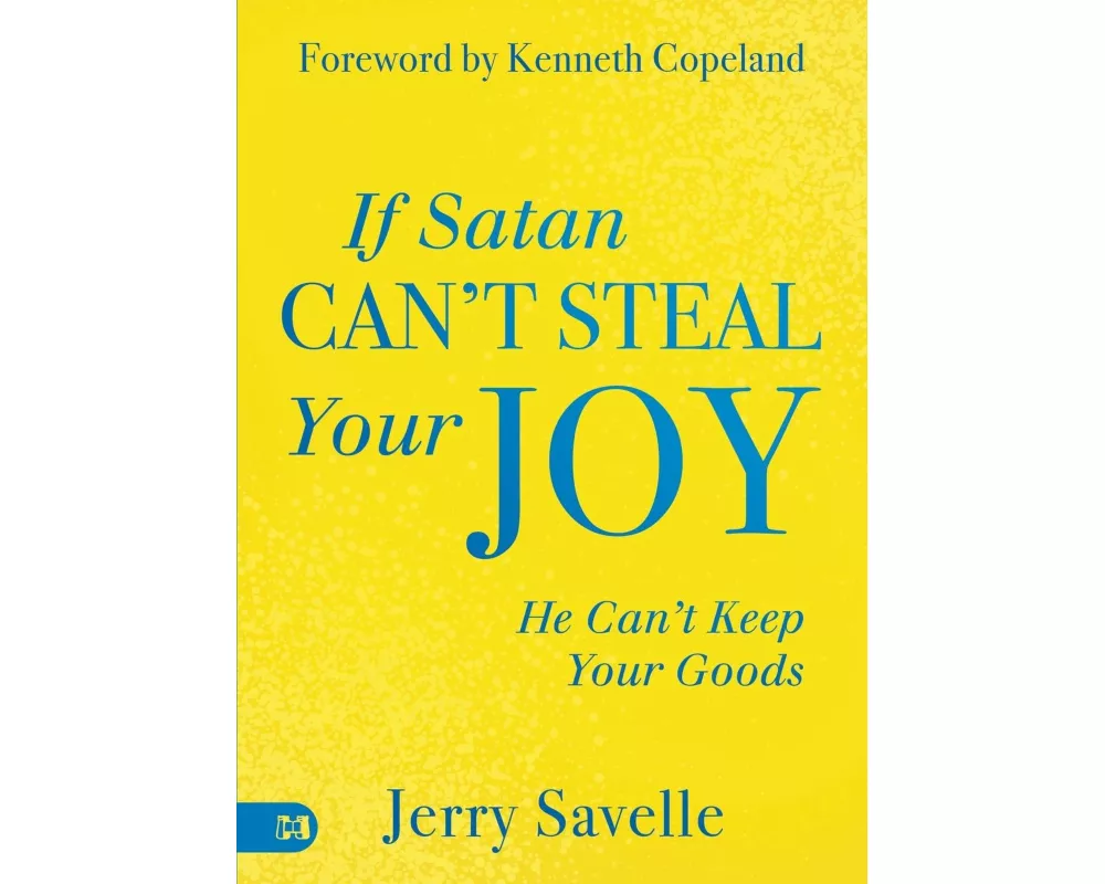 If Satan Can't Steal Your Joy...