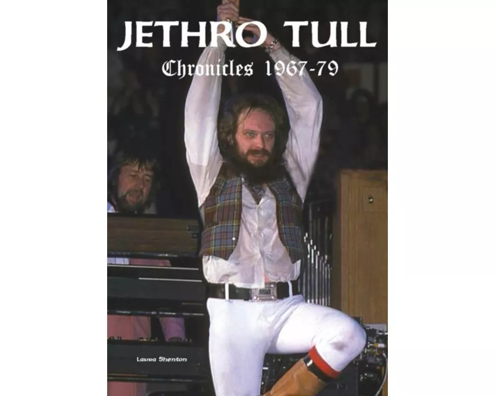Jethro Tull Chronicles 1967-79