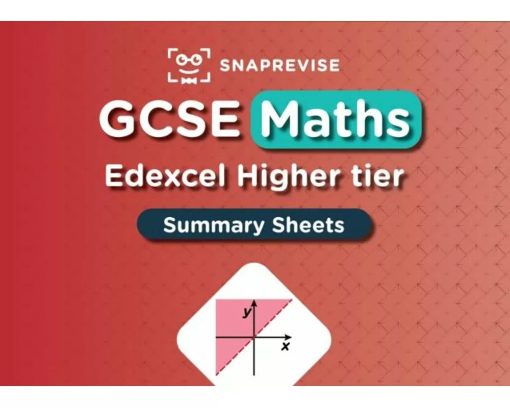 SnapRevise GCSE Edexcel Maths Higher Summary Sheets