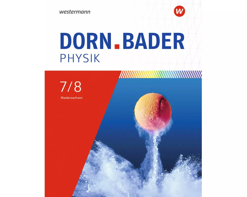 Dorn / Bader Physik SI 7 / 8. Schulbuch. Für Niedersachsen