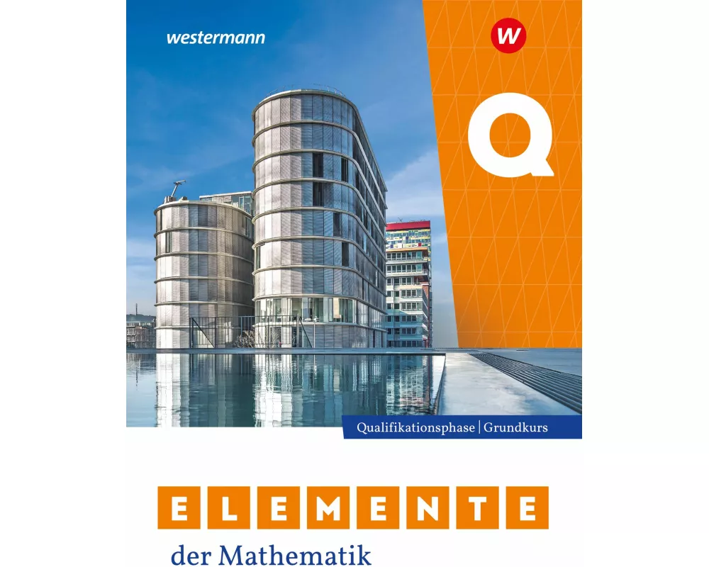 Elemente der Mathematik SII. Qualifikationsphase Grundkurs Schulbuch. Nordrhein-Westfalen