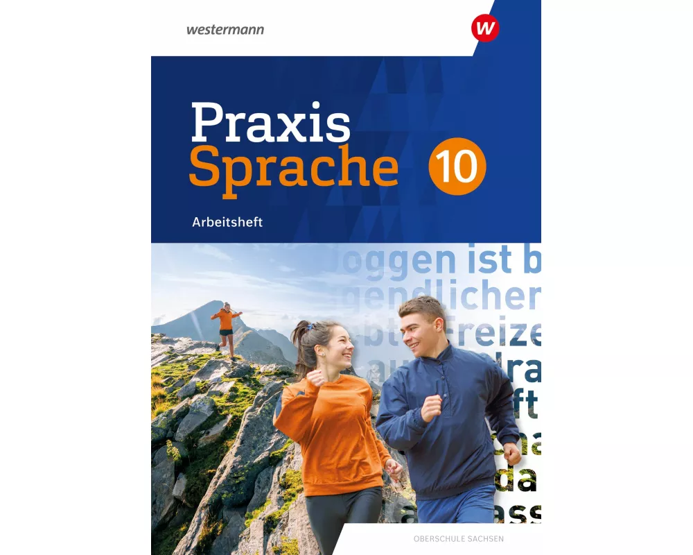 Praxis Sprache 10. Arbeitsheft. Differenzierende Ausgabe für Sachsen