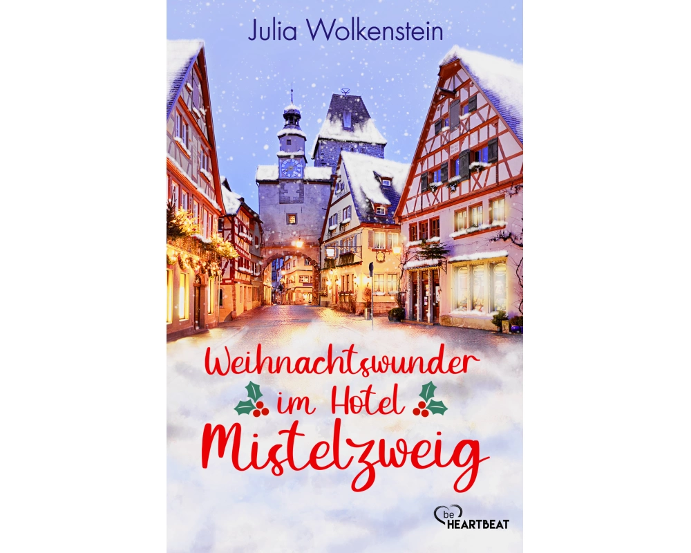 Weihnachtswunder im Hotel Mistelzweig