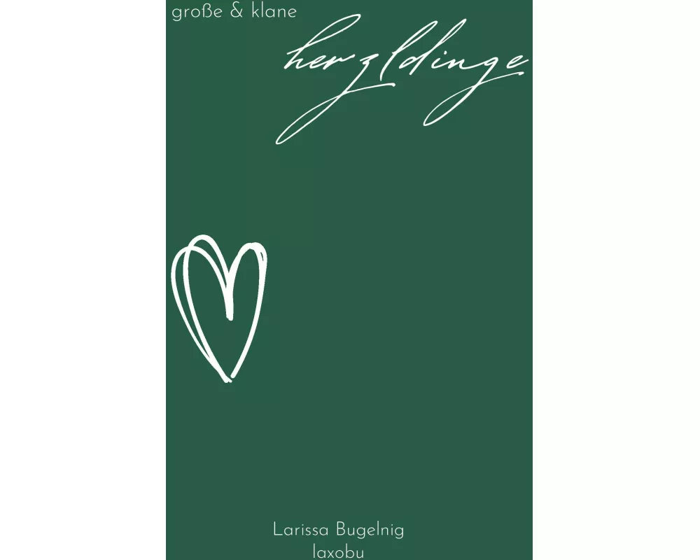 Große und klane Herzldinge