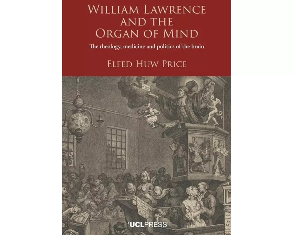 William Lawrence and the Organ of Mind