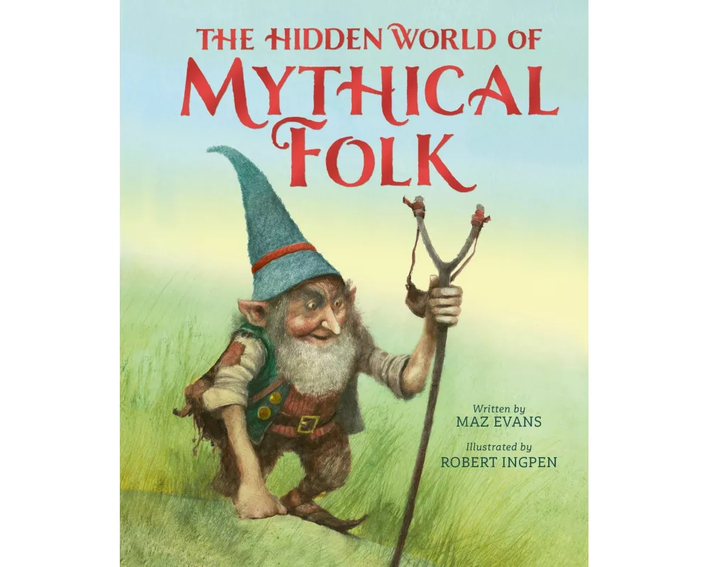 The Hidden World of Mythical Folk