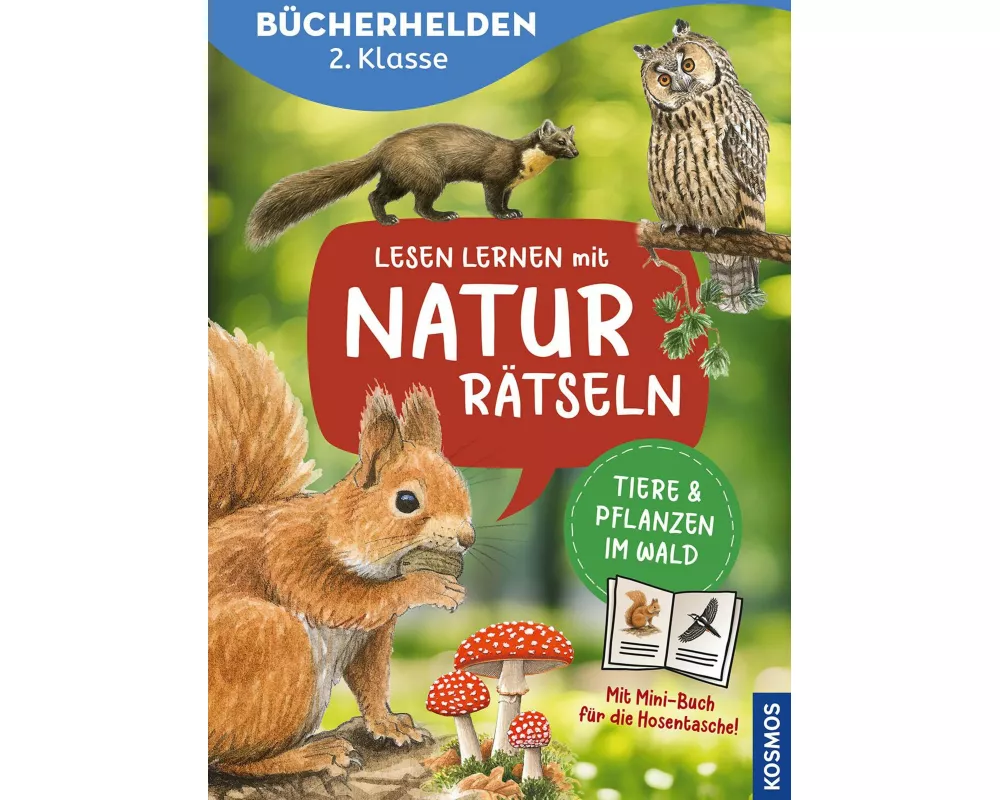 Lesen lernen mit Naturrätseln, Bücherhelden 2. Klasse, Tiere und Pflanzen im Wald