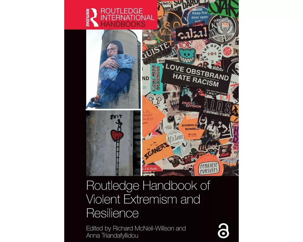 Routledge Handbook of Violent Extremism and Resilience