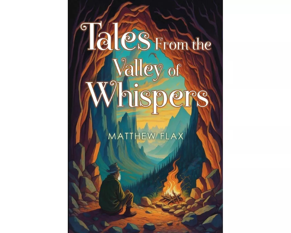 Tales From the Valley of Whispers