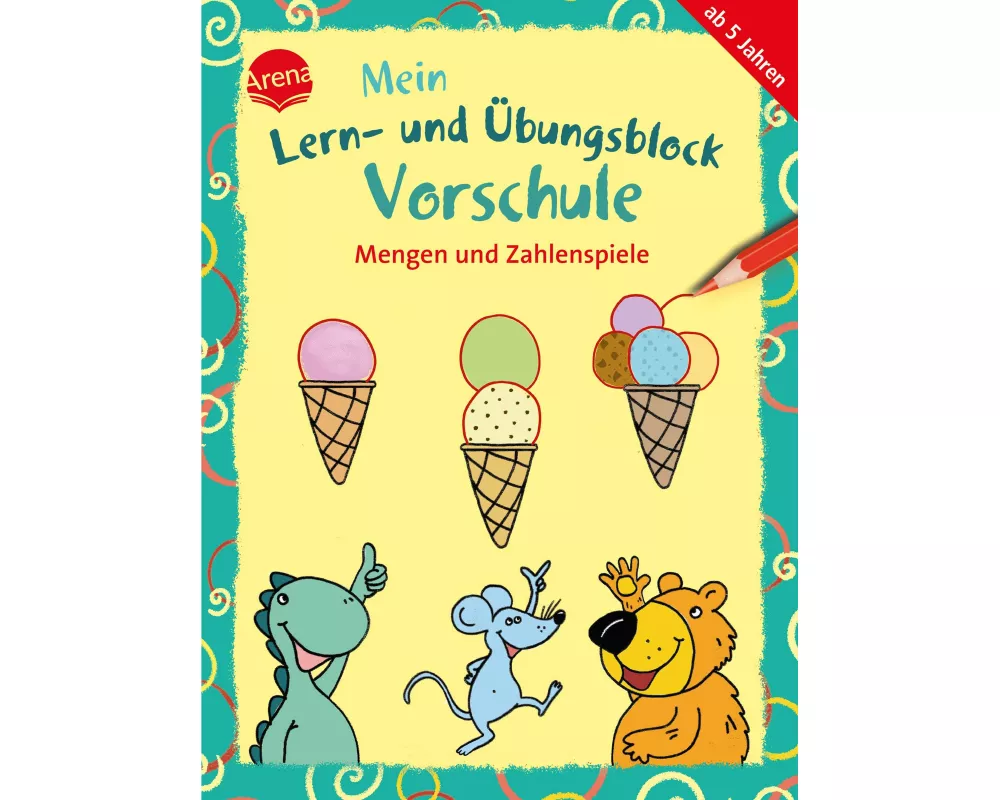 Mein Lern- und Übungsblock Vorschule. Mengen und Zahlenspiele
