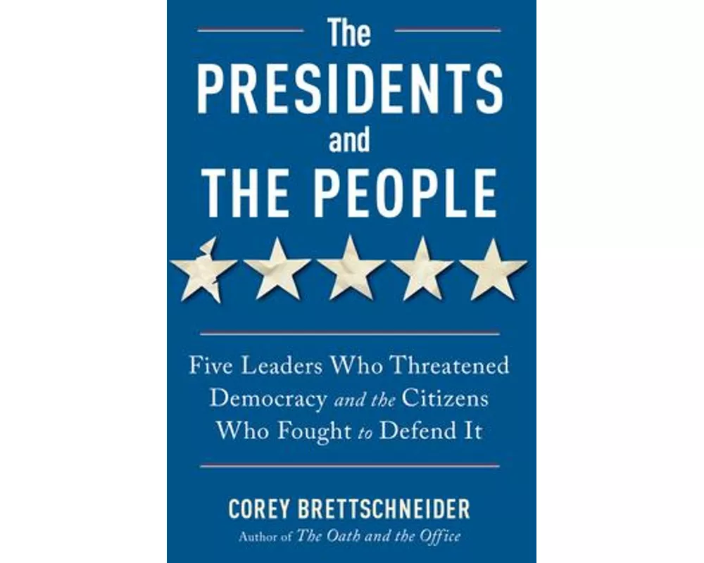 The Presidents and the People