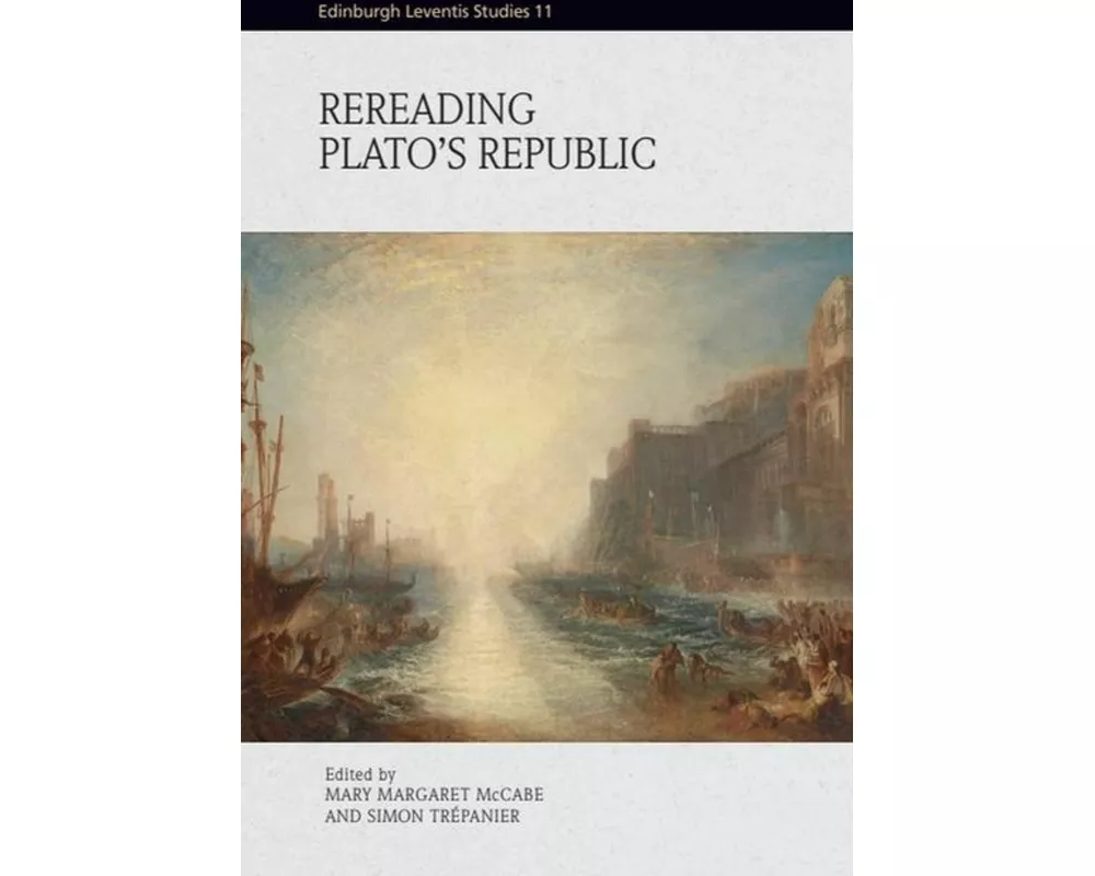 Rereading Plato’s Republic