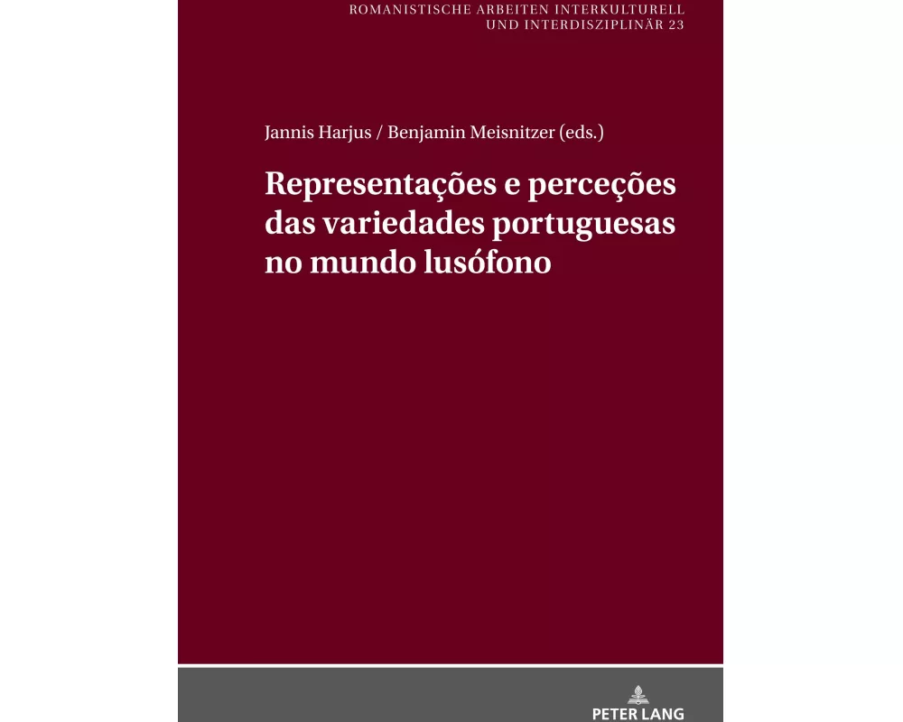 Representações e perceções das variedades portuguesas no mundo lusófono