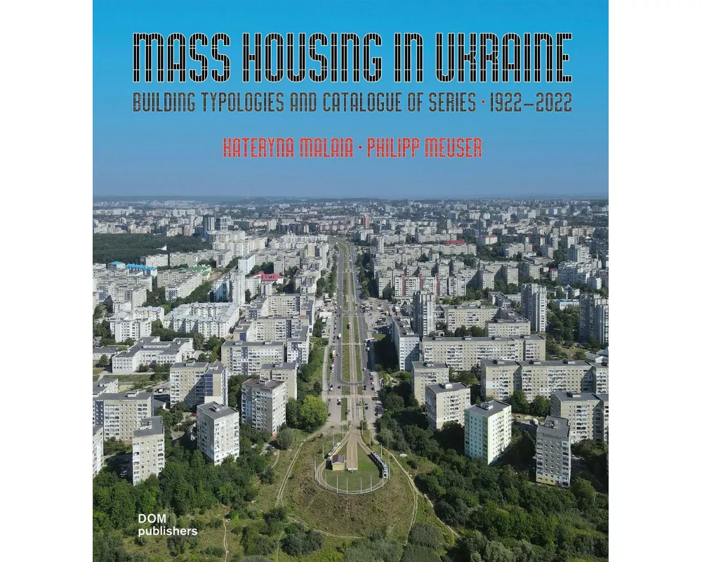 Mass Housing in Ukraine