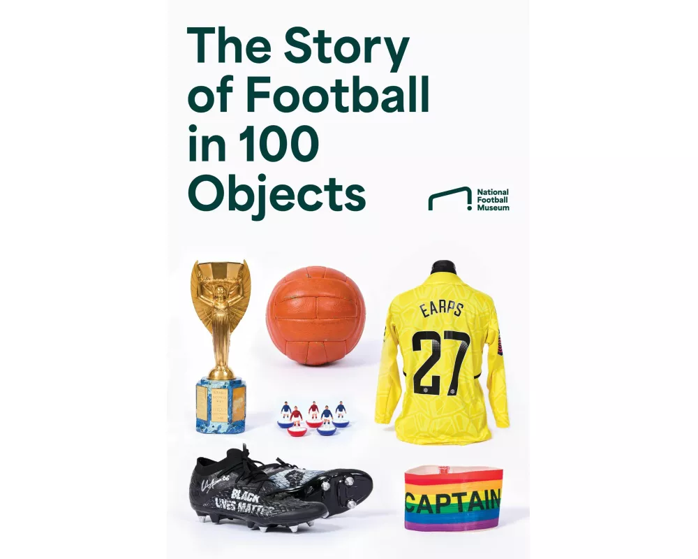 The Story of Football in 100 Objects