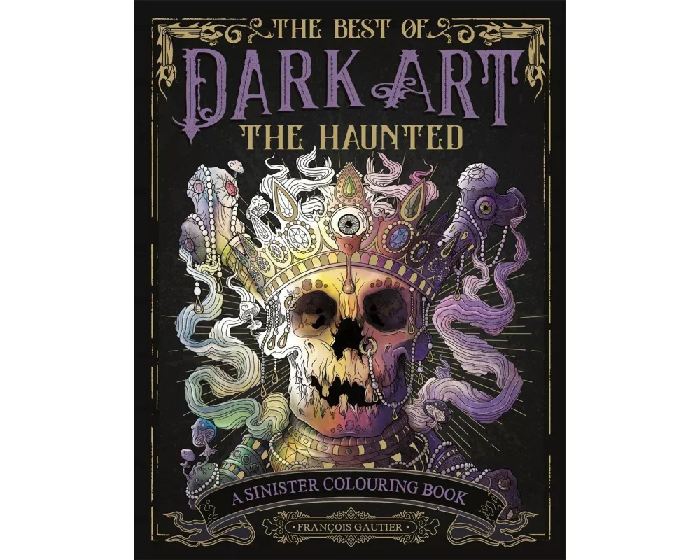 The Best of Dark Art: The Haunted