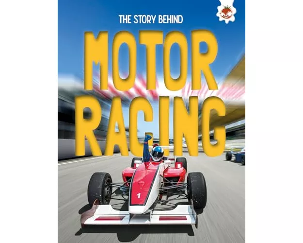 The Story Behind: Motor Racing