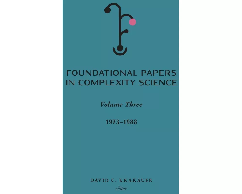 Foundational Papers in Complexity Science