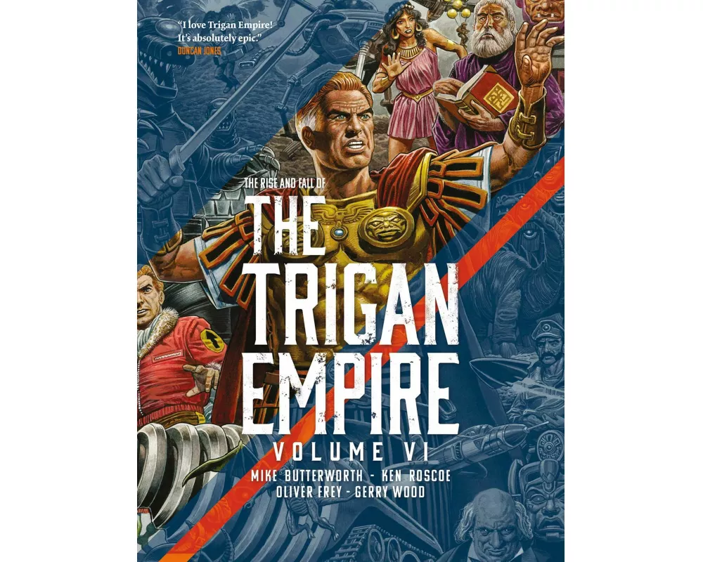 The Rise and Fall of the Trigan Empire volume VI