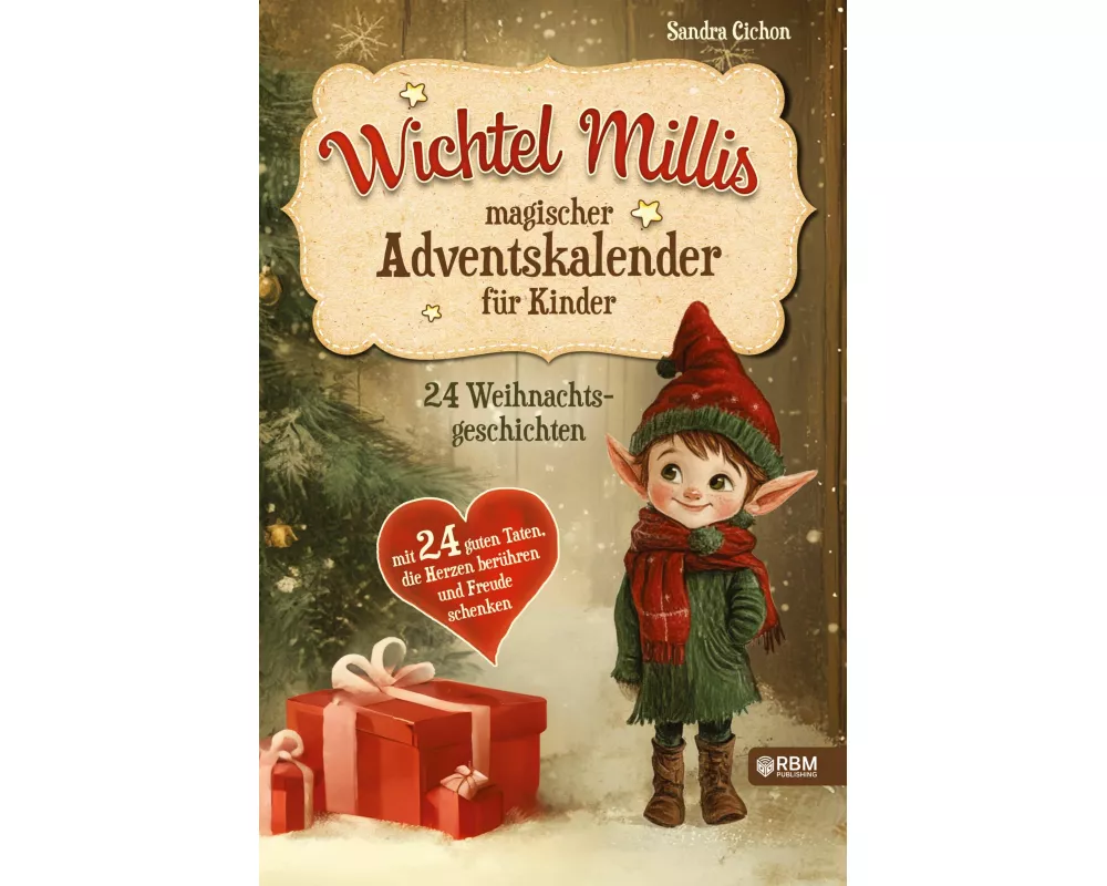 Wichtel Millis magischer Adventskalender