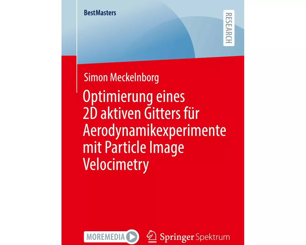Optimierung eines 2D aktiven Gitters für Aerodynamikexperimente mit Particle Image Velocimetry