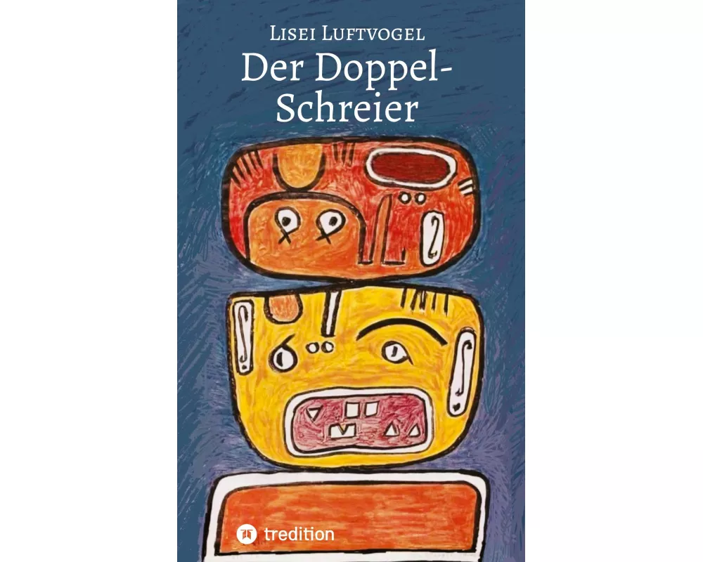 Der Doppel-Schreier