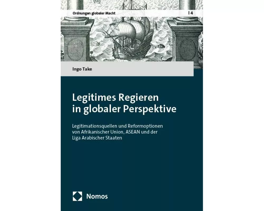 Legitimes Regieren in globaler Perspektive