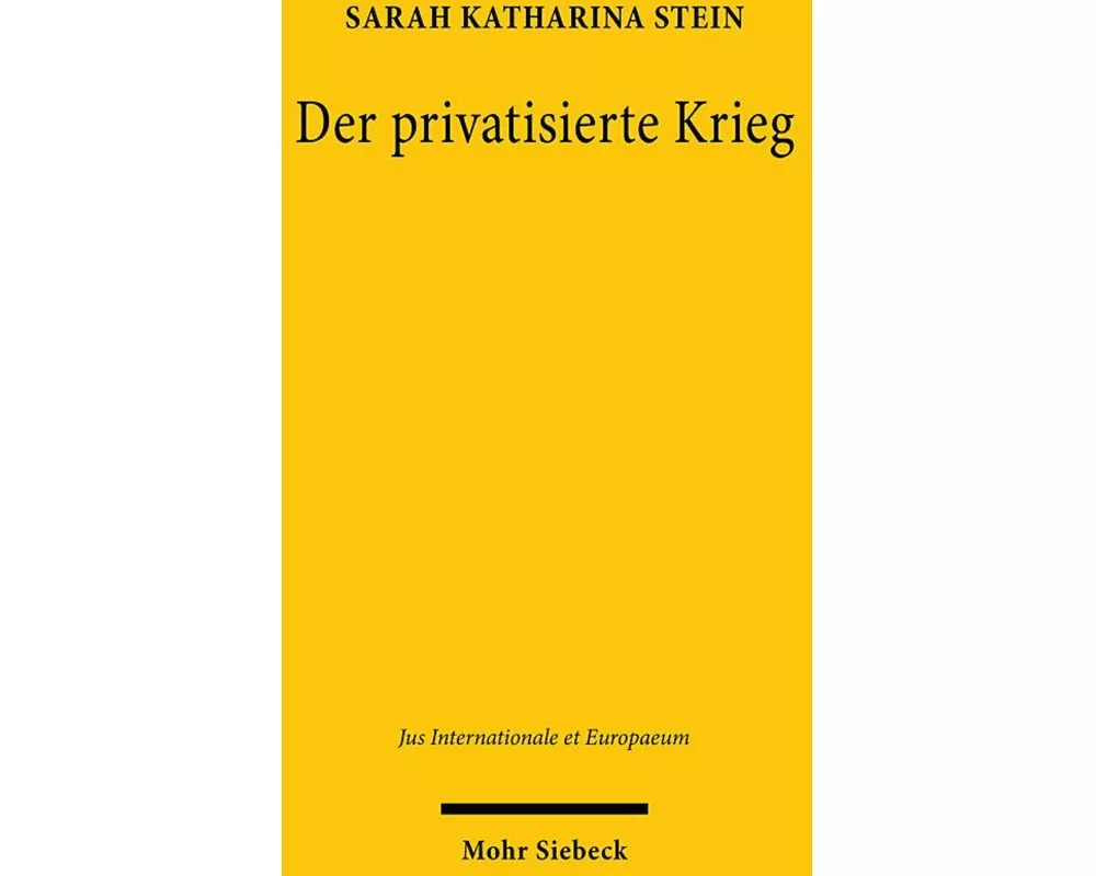 Der privatisierte Krieg