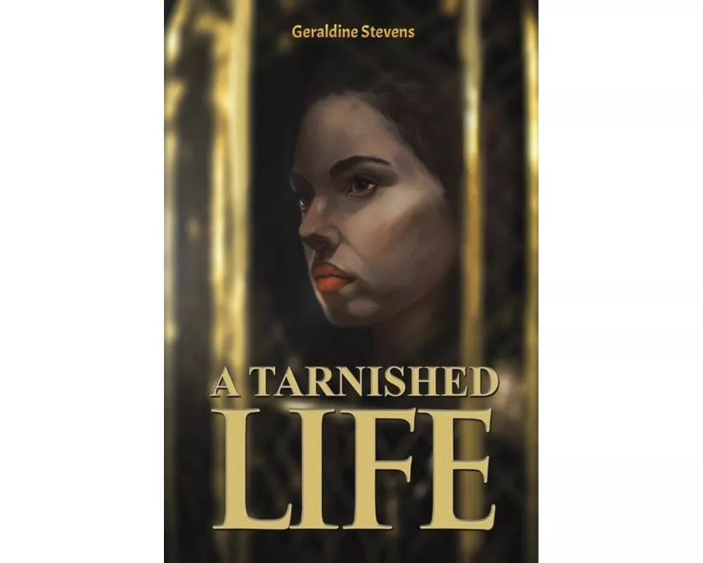 A Tarnished Life