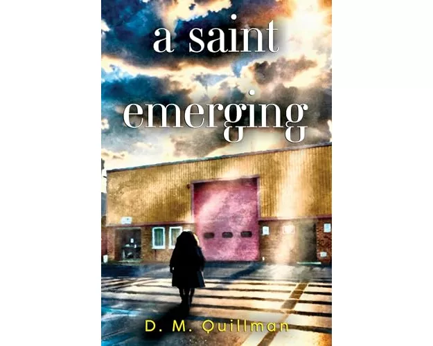 A Saint Emerging