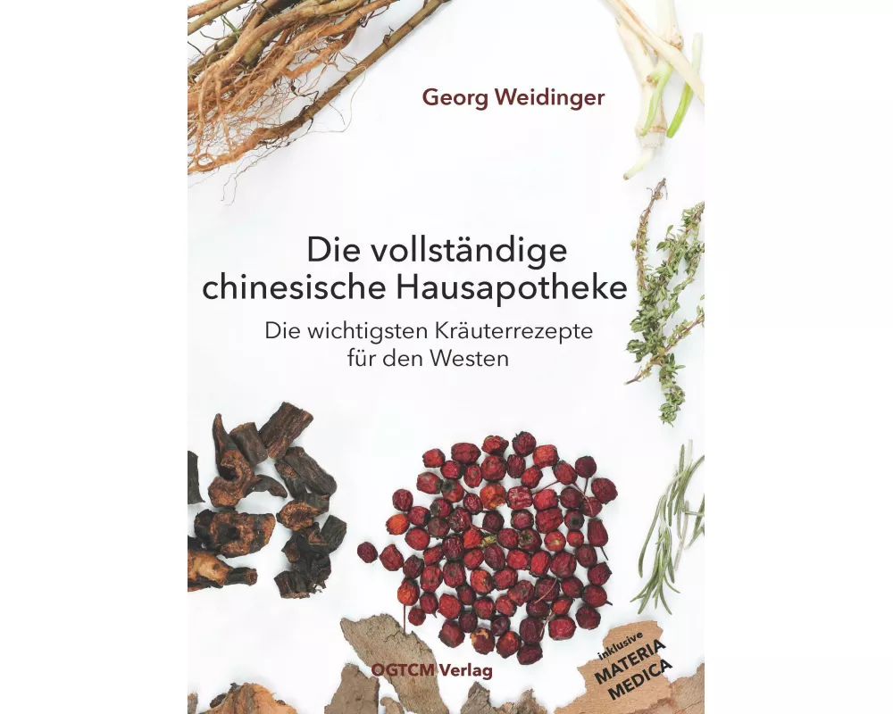 Die vollständige chinesische Hausapotheke