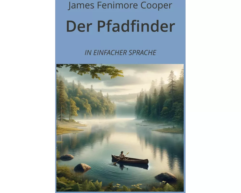 Der Pfadfinder: In Einfacher Sprache