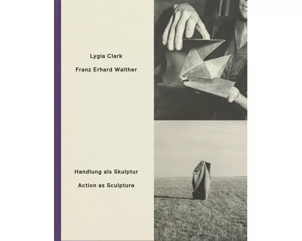 Handlung als Skulptur / Action as Sculpture