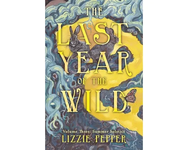 The Last Year of the Wild - Volume 3