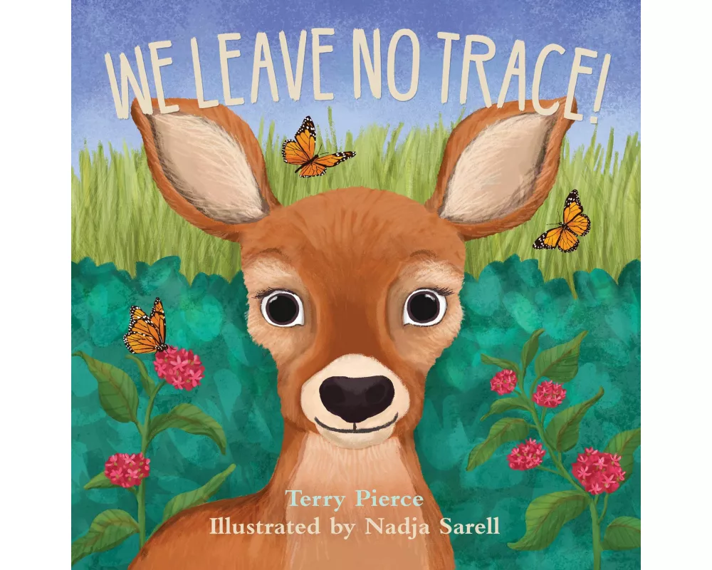 We Leave No Trace!