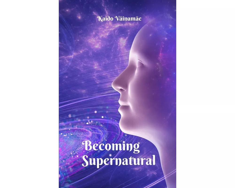 Becoming Supernatural