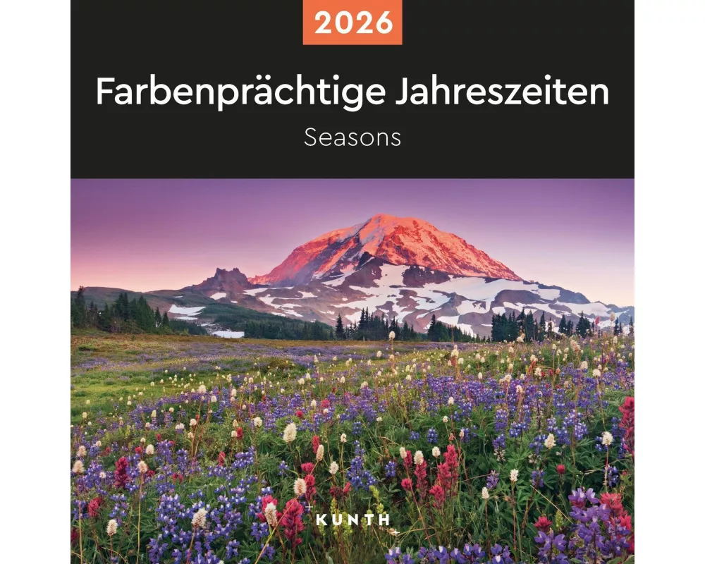 Farbenprächtige Jahreszeiten - KUNTH Broschurkalender 2026