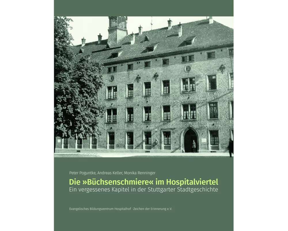 Die "Büchsenschmiere" im Hospitalviertel